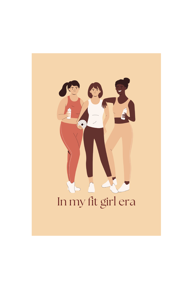 In my fit girl era