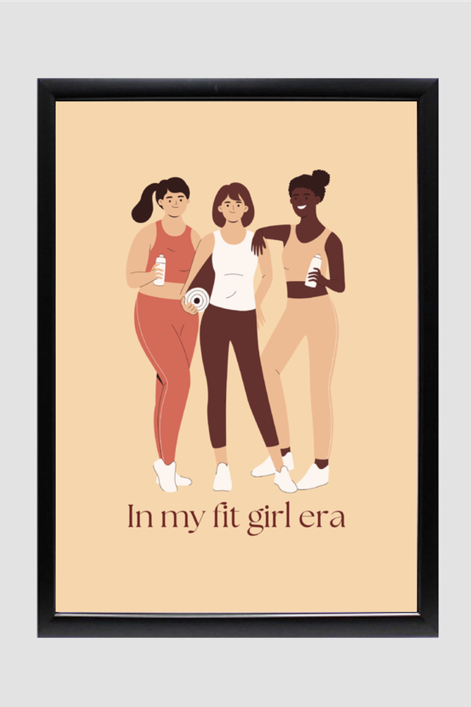 In my fit girl era