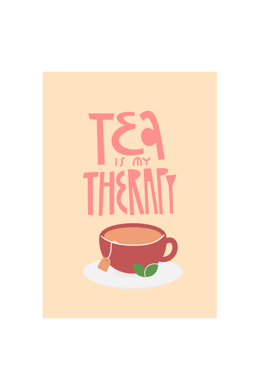 Tea is my therapy